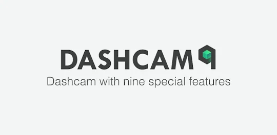 Dashcam 9 – Neuf fonctionnalités spéciales