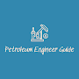 Petroleum Engineer Guide