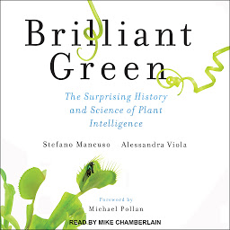 Imagen de icono Brilliant Green: The Surprising History and Science of Plant Intelligence