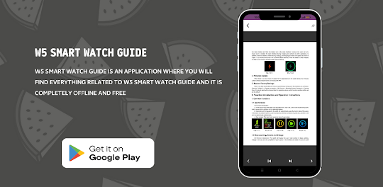W5 Smart Watch Guide