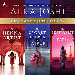 Icon image The Complete Jaipur Trilogy: The Henna Artist, The Secret Keeper of Jaipur, and The Perfumist of Paris
