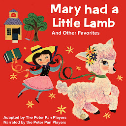 Icon image Mary Had a Little Lamb & Other Favorites