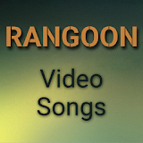 Video Songs of Rangoon 2017 icon