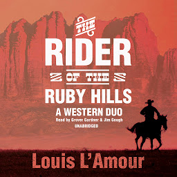 Icon image The Rider of the Ruby Hills: A Western Duo