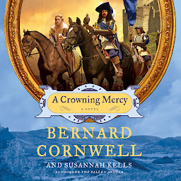 Icon image A Crowning Mercy: A Novel
