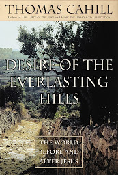 图标图片“Desire of the Everlasting Hills: The World Before and After Jesus”