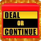 Deal or Continue 2.9