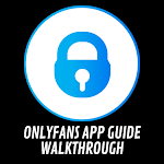 Cover Image of Download Onlyfans App Creators 💋 Guide Walkthroug 💋 1 APK