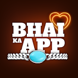 Bhai Ka App icon