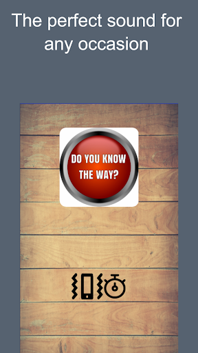 Do You Know The Way Button