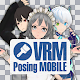 VRM Posing Mobile Download on Windows