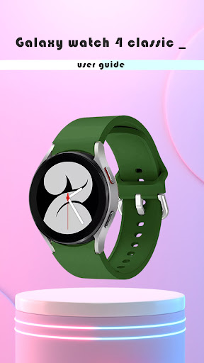 Galaxy watch 4 classic Guide