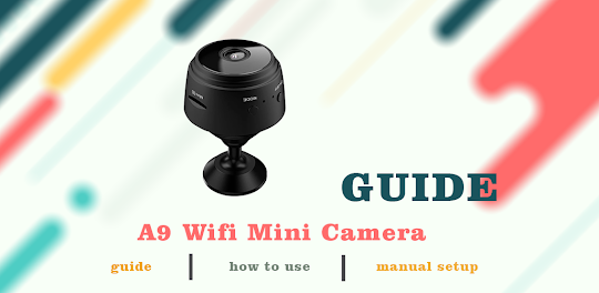 A9 wifi mini camera guide