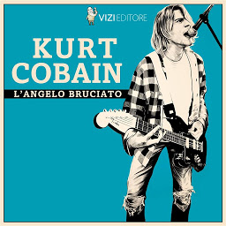 Obraz ikony: Kurt Cobain, l'angelo bruciato