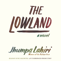 Εικόνα εικονιδίου The Lowland: National Book Award Finalist; Man Booker Prize Finalist