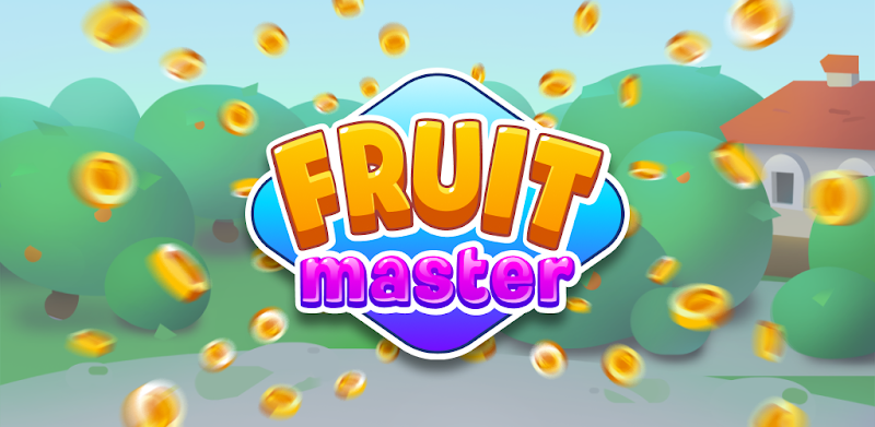 Fruit Master - Adventure Spin & Coin Master Saga