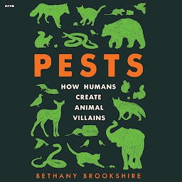 Imagen de icono Pests: How Humans Create Animal Villains