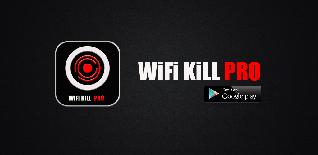 Kill pro. Wi-Fi Kill. WIFI Kill Pro. Pro Kill. WIFIKILL.