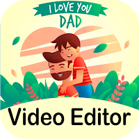 Happy Fathers Day 2021 Video MakerEditor