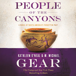 Icon image People of the Canyons: A Novel of North America's Forgotten Past