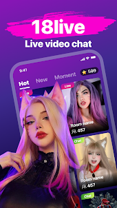 18LIVE - Video Chat & Have Fun