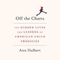 图标图片“Off the Charts: The Hidden Lives and Lessons of American Child Prodigies”