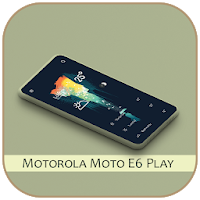 Theme for Motorola Moto E6 Play