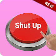 Loud shutUp – Shut up button 2020