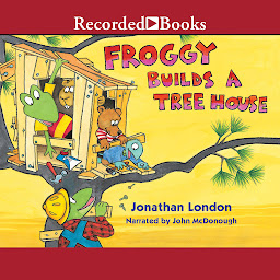 Symbolbild für Froggy Builds a Treehouse