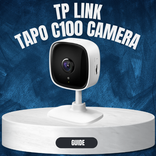 Guide Tp link tapo c100 camera