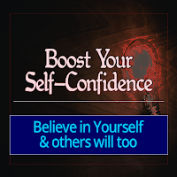 Boost Your Self-Confidence