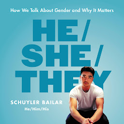 የአዶ ምስል He/She/They: How We Talk About Gender and Why It Matters