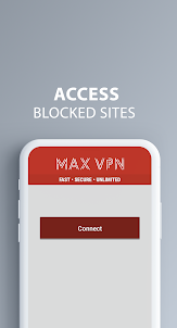 MAX VPN - Unblock Websites Fast VPN for Browser
