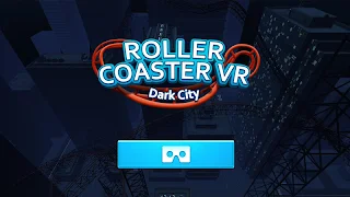 RollerCoasterVR DarkCity - Screenshot 1