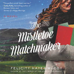 Icon image The Mistletoe Matchmaker: A Novel