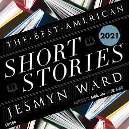 Obraz ikony: The Best American Short Stories 2021