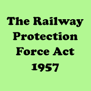 The Railway Protection Force Act 1957 Bare Indian