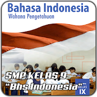 Buku SMP 9 Bahasa Indonesia