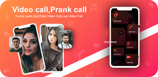 Prank Call, Video Call, Vchat.