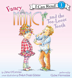 Ikonas attēls “Fancy Nancy and the Too-Loose Tooth”
