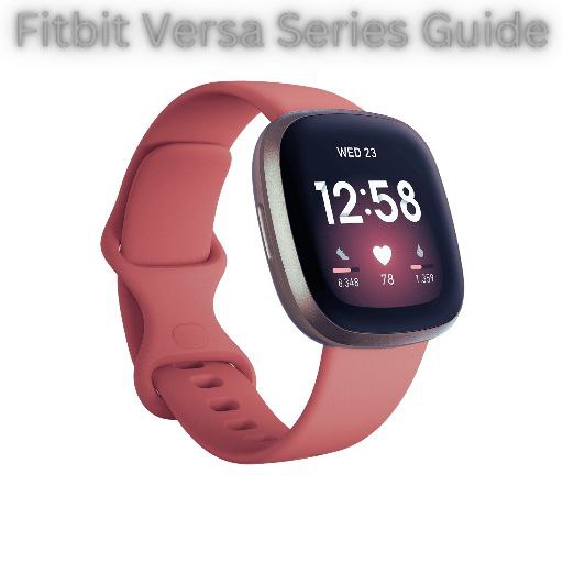 Fitbit Versa Series Guide