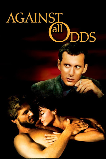 Against All Odds (1984) - Movies on Google Play