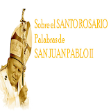 El Santo Rosario Palabras de San Juan Pablo II icon
