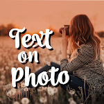 Cover Image of 下载 Add Text On Photo - Photo Text Editor 7.4.0_74_15032021 APK