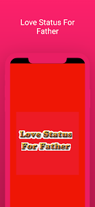 Love Status For Father