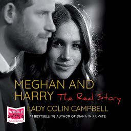 Icon image Meghan and Harry: The Real Story