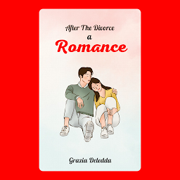 Icon image After the Divorce: A Romance