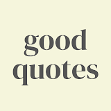 Good Quotes - Daily inspirational quotes icon