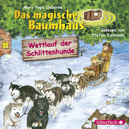 Icon image Wettlauf der Schlittenhunde (Das magische Baumhaus 52) (Das magische Baumhaus)