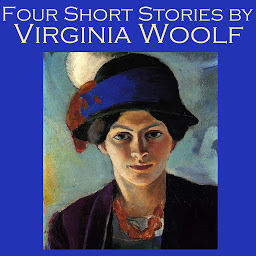 Icon image Four Short Stories by Virginia Woolf